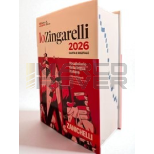 Vocabolario della lingua italiana , ZINGARELLI 2026 , Per Chiunque Voglia Imparare A Parlare E Scrivere Correttamente In Italiano